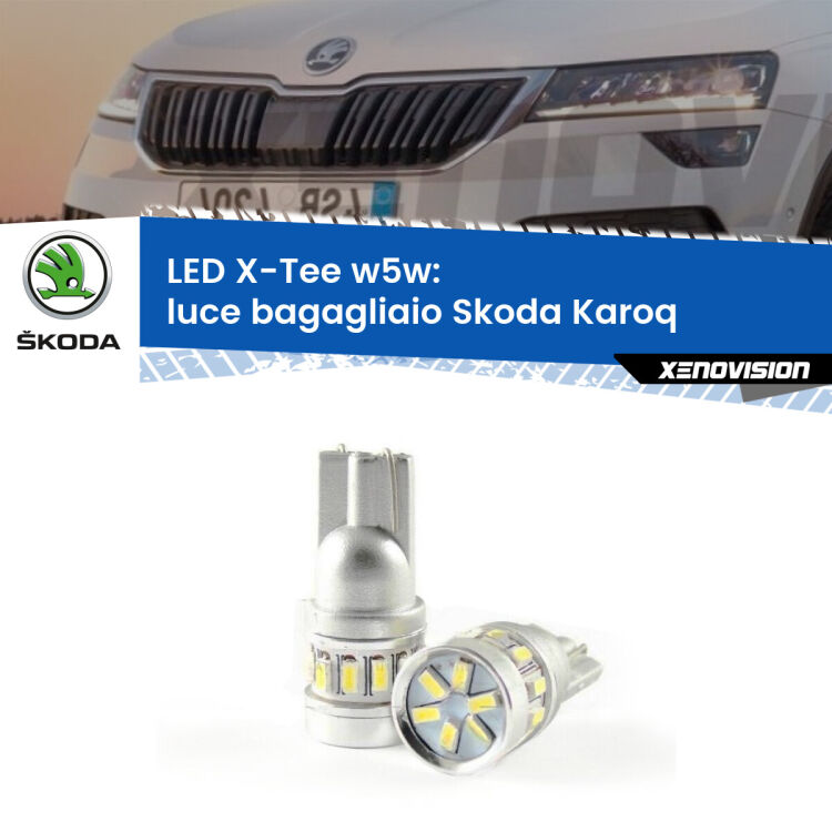 0 Luce Bagagliaio LED per Skoda Karoq  2017 in poi: W5W X-Tee <strong>LED luce bagagliaio per Skoda Karoq</strong>  2017 in poi. Lampade <strong>W5W</strong> modello X-Tee Xenovision top di gamma.