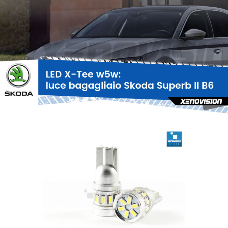 <strong>LED luce bagagliaio per Skoda Superb II</strong> B6 2008 - 2015. Lampade <strong>W5W</strong> modello X-Tee Xenovision top di gamma.