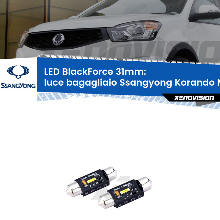<strong>LED luce bagagliaio 31mm per Ssangyong Korando</strong> Mk3 2010 - 2019. Coppia lampadine <strong>C5W</strong>modello BlackForce Xenovision.