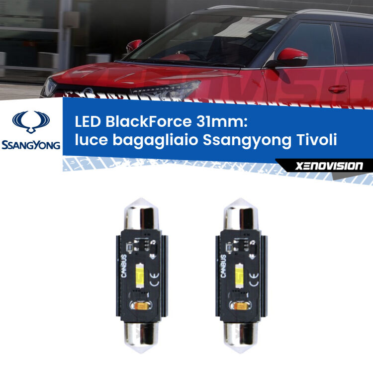 0 Luce Bagagliaio LED per Ssangyong Tivoli  2015 in poi: C5W BlackForce 31mm (Coppia) <strong>Luce Bagagliaio LED per Ssangyong Tivoli</strong>  2015 in poi. Coppia lampade <strong>C5W</strong> 31mm modello BlackForce canbus.