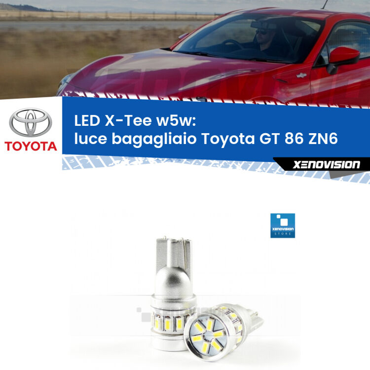 <strong>LED luce bagagliaio per Toyota GT 86</strong> ZN6 2012 - 2020. Lampade <strong>W5W</strong> modello X-Tee Xenovision top di gamma.
