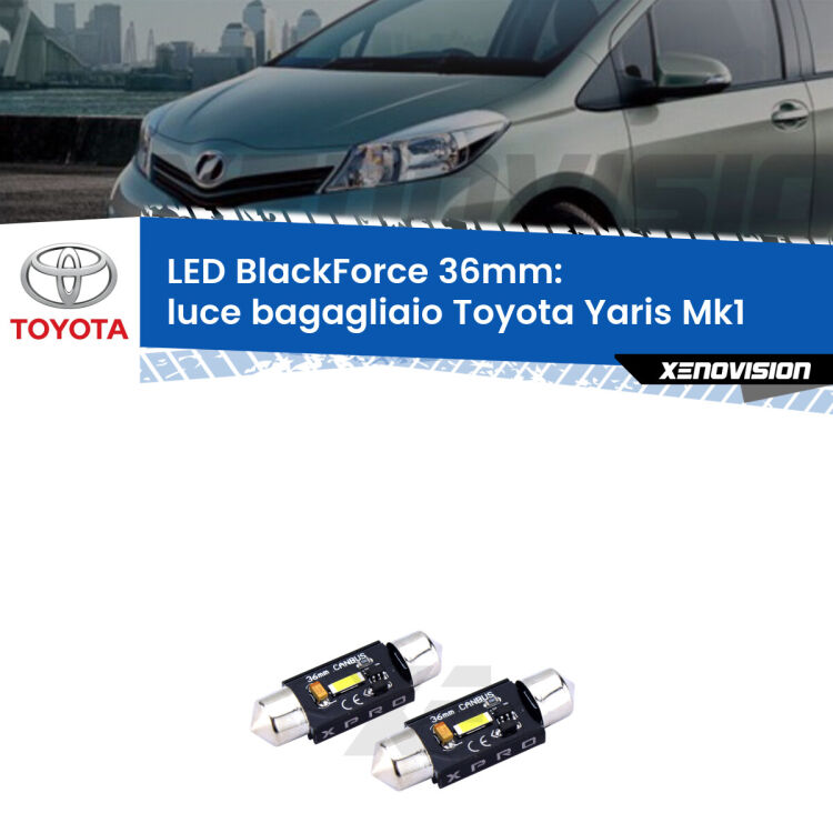 <strong>LED luce bagagliaio 36mm per Toyota Yaris</strong> Mk1 1999 - 2005. Coppia lampadine <strong>C5W</strong>modello BlackForce Xenovision.
