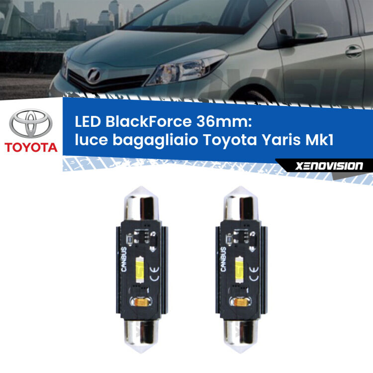 0 Luce Bagagliaio LED per Toyota Yaris Mk1 1999 - 2005: C5W BlackForce 36mm (Coppia) <strong>Luce Bagagliaio LED per Toyota Yaris</strong> Mk1 1999 - 2005. Coppia lampade <strong>C5W</strong> 36mm modello BlackForce canbus.