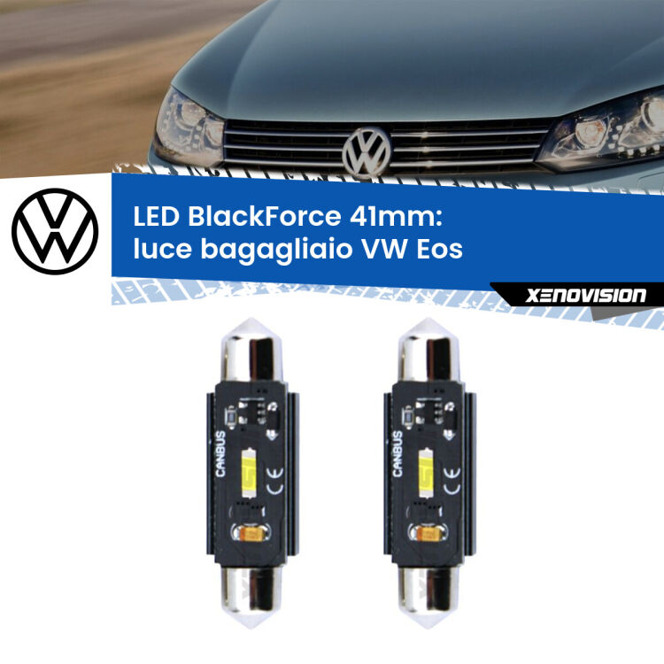 0 Luce Bagagliaio LED per VW Eos  2006 - 2015: C5W BlackForce 41mm (Coppia) <strong>Luce Bagagliaio LED per VW Eos</strong>  2006 - 2015. Coppia lampade <strong>C5W</strong> 41mm modello BlackForce canbus.