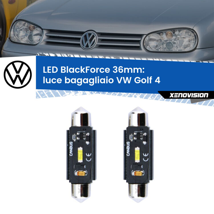 0 Luce Bagagliaio LED per VW Golf 4 Versione 1: C5W BlackForce 36mm (Coppia) <strong>Luce Bagagliaio LED per VW Golf 4</strong> Versione 1. Coppia lampade <strong>C5W</strong> 36mm modello BlackForce canbus.