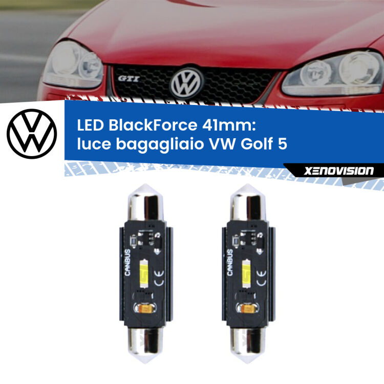 0 Luce Bagagliaio LED per VW Golf 5 2003 - 2009: C5W BlackForce 41mm (Coppia) <strong>Luce Bagagliaio LED per VW Golf 5</strong> 2003 - 2009. Coppia lampade <strong>C5W</strong> 41mm modello BlackForce canbus.