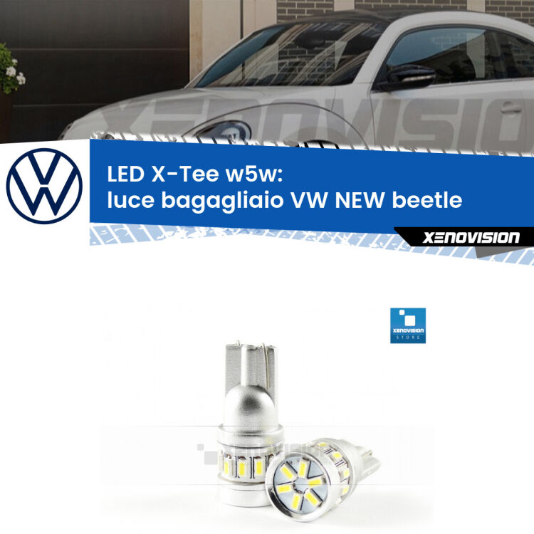 <strong>LED luce bagagliaio per VW NEW beetle</strong>  1998 - 2010. Lampade <strong>W5W</strong> modello X-Tee Xenovision top di gamma.