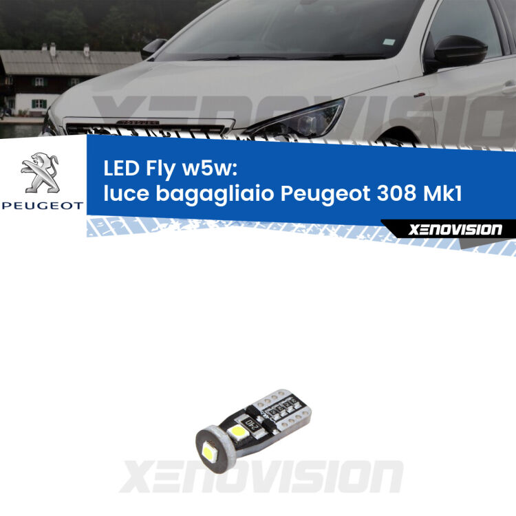 <strong>luce bagagliaio LED per Peugeot 308</strong> Mk1 2007 - 2012. Coppia lampadine <strong>w5w</strong> Canbus compatte modello Fly Xenovision.
