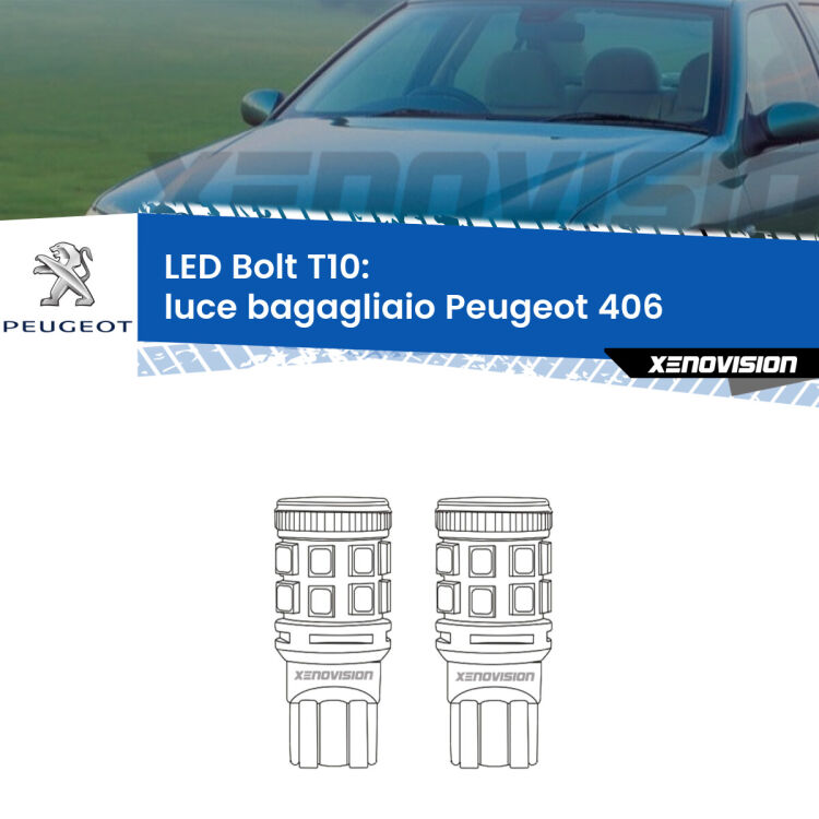 0 Luce Bagagliaio LED Peugeot 406 1995 - 2004: T10 Bolt <strong>Luce Bagagliaio LED per Peugeot 406</strong> 1995 - 2004. Coppia lampade <strong>T10</strong> modello Bolt canbus.