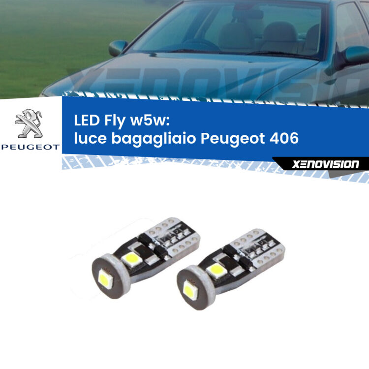 0 Luce Bagagliaio LED Peugeot 406 1995 - 2004: W5W Fly <strong>luce bagagliaio LED per Peugeot 406</strong> 1995 - 2004. Coppia lampadine <strong>w5w</strong> Canbus compatte modello Fly Xenovision.