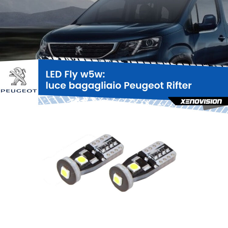 0 Luce Bagagliaio LED Peugeot Rifter 2018 in poi: W5W Fly <strong>luce bagagliaio LED per Peugeot Rifter</strong> 2018 in poi. Coppia lampadine <strong>w5w</strong> Canbus compatte modello Fly Xenovision.