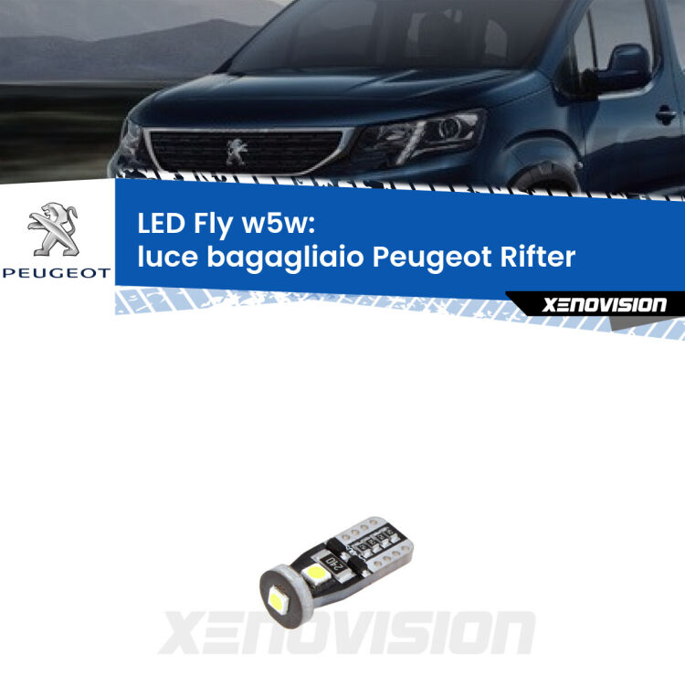<strong>luce bagagliaio LED per Peugeot Rifter</strong>  2018 in poi. Coppia lampadine <strong>w5w</strong> Canbus compatte modello Fly Xenovision.