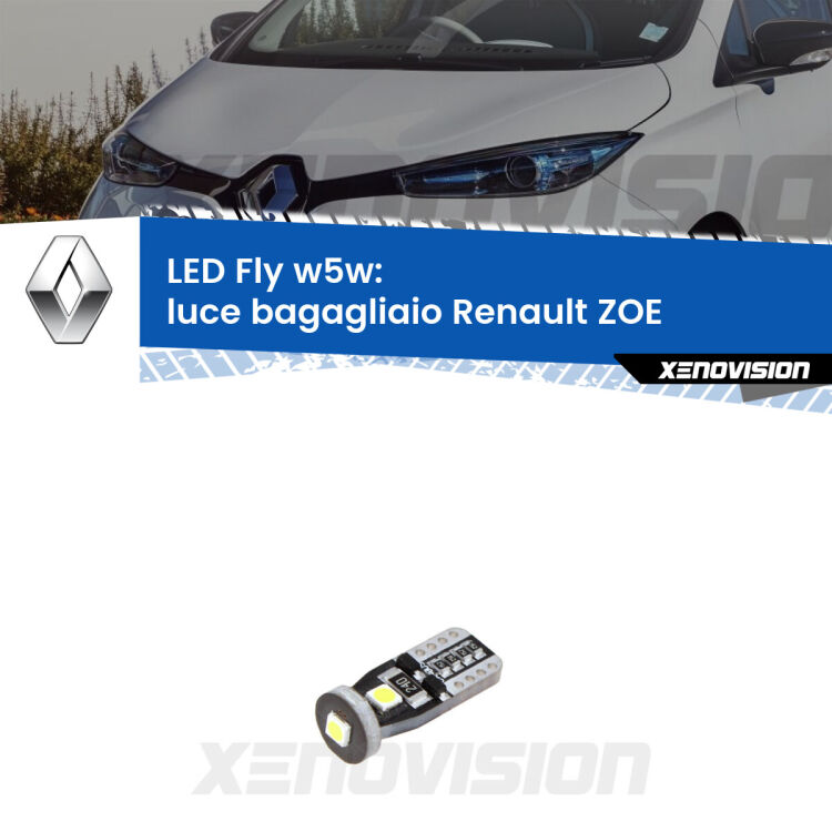 <strong>luce bagagliaio LED per Renault ZOE</strong>  2012 in poi. Coppia lampadine <strong>w5w</strong> Canbus compatte modello Fly Xenovision.