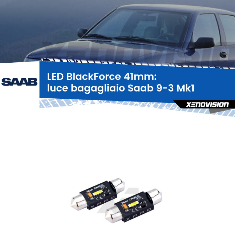 <strong>LED luce bagagliaio 41mm per Saab 9-3</strong> Mk1 1998 - 2002. Coppia lampadine <strong>C5W</strong>modello BlackForce Xenovision.