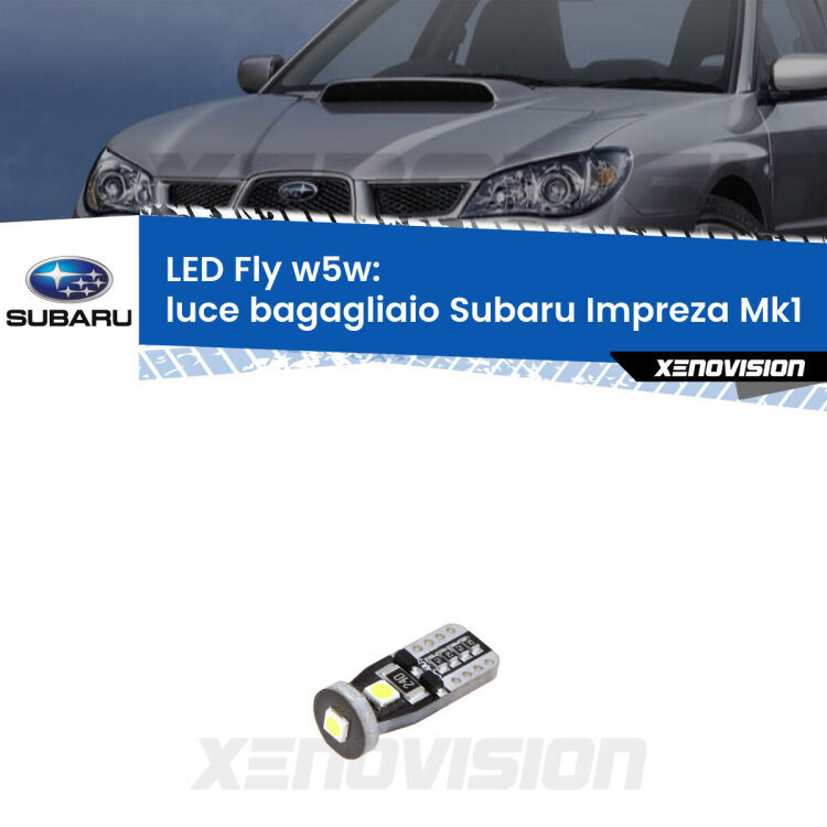 <strong>luce bagagliaio LED per Subaru Impreza</strong> Mk1 1992 - 2000. Coppia lampadine <strong>w5w</strong> Canbus compatte modello Fly Xenovision.