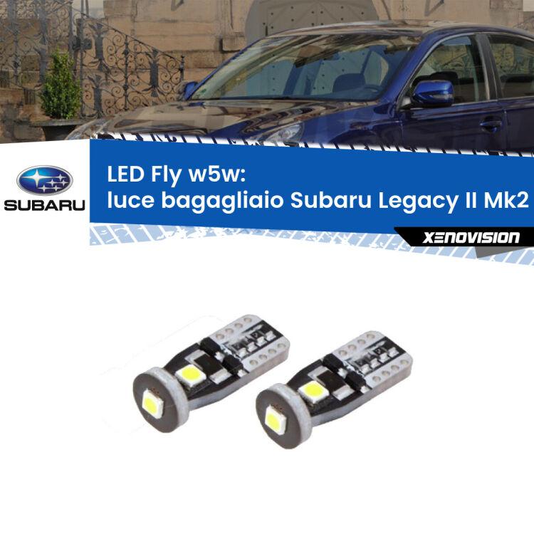 0 Luce Bagagliaio LED Subaru Legacy II Mk2 1994 - 1999: W5W Fly <strong>luce bagagliaio LED per Subaru Legacy II</strong> Mk2 1994 - 1999. Coppia lampadine <strong>w5w</strong> Canbus compatte modello Fly Xenovision.