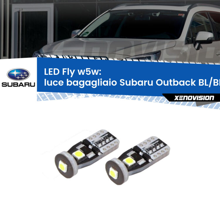 0 Luce Bagagliaio LED Subaru Outback BL/BP 2003 - 2009: W5W Fly <strong>luce bagagliaio LED per Subaru Outback</strong> BL/BP 2003 - 2009. Coppia lampadine <strong>w5w</strong> Canbus compatte modello Fly Xenovision.