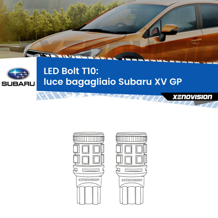 0 Luce Bagagliaio LED Subaru XV GP 2012 - 2016: T10 Bolt <strong>Luce Bagagliaio LED per Subaru XV</strong> GP 2012 - 2016. Coppia lampade <strong>T10</strong> modello Bolt canbus.