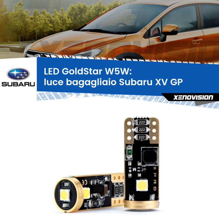 0 Luce Bagagliaio LED Subaru XV GP 2012 - 2016: T10 GoldStar <strong>Luce Bagagliaio LED Subaru XV</strong> GP 2012 - 2016: ottima luminosità a 360 gradi. Si inseriscono ovunque. Canbus, Top Quality.