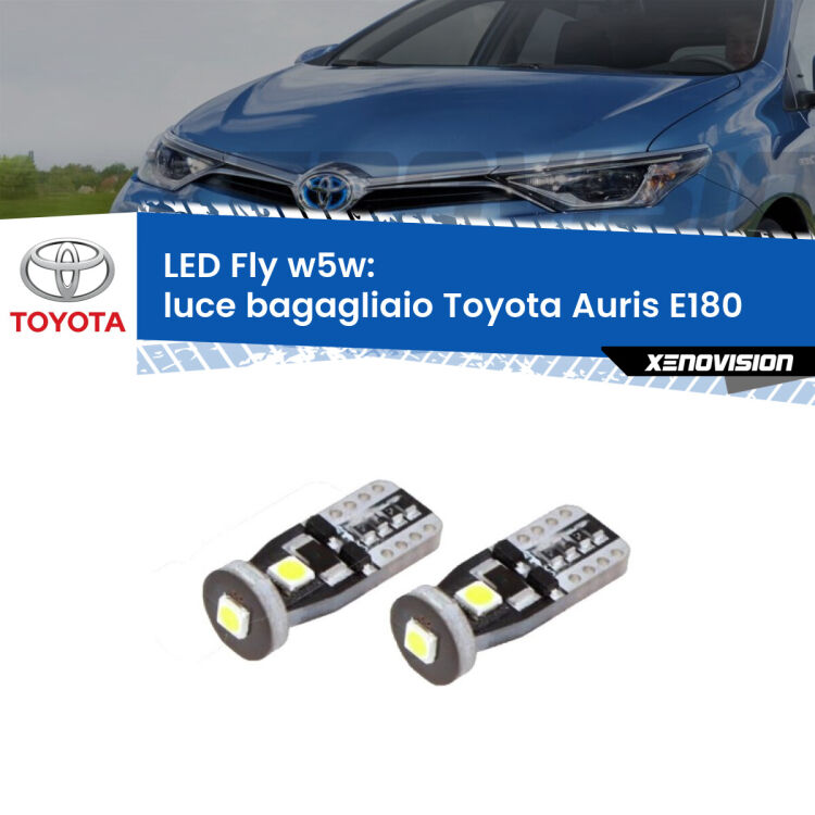 0 Luce Bagagliaio LED Toyota Auris E180 2012 - 2018: W5W Fly <strong>luce bagagliaio LED per Toyota Auris</strong> E180 2012 - 2018. Coppia lampadine <strong>w5w</strong> Canbus compatte modello Fly Xenovision.