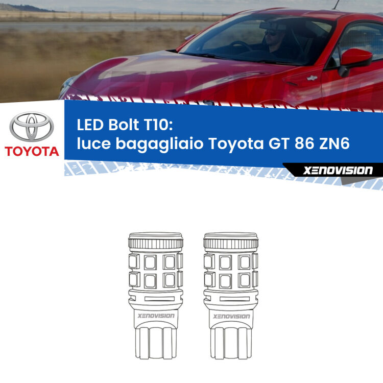 0 Luce Bagagliaio LED Toyota GT 86 ZN6 2012 - 2020: T10 Bolt <strong>Luce Bagagliaio LED per Toyota GT 86</strong> ZN6 2012 - 2020. Coppia lampade <strong>T10</strong> modello Bolt canbus.