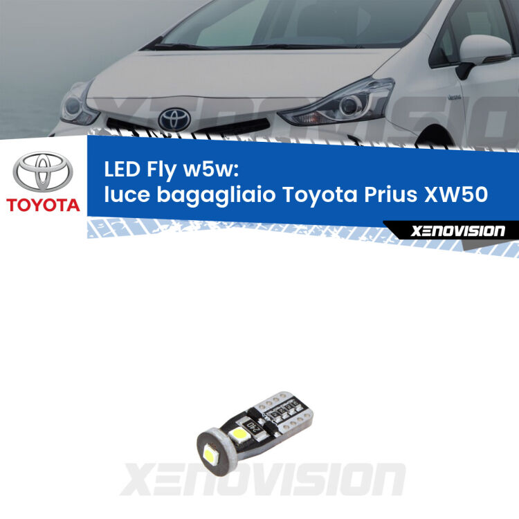 <strong>luce bagagliaio LED per Toyota Prius</strong> XW50 2015 in poi. Coppia lampadine <strong>w5w</strong> Canbus compatte modello Fly Xenovision.