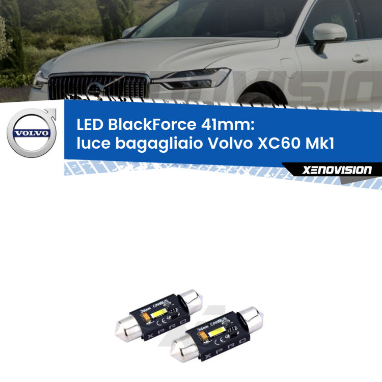 <strong>LED luce bagagliaio 41mm per Volvo XC60</strong> Mk1 2008 - 2016. Coppia lampadine <strong>C5W</strong>modello BlackForce Xenovision.