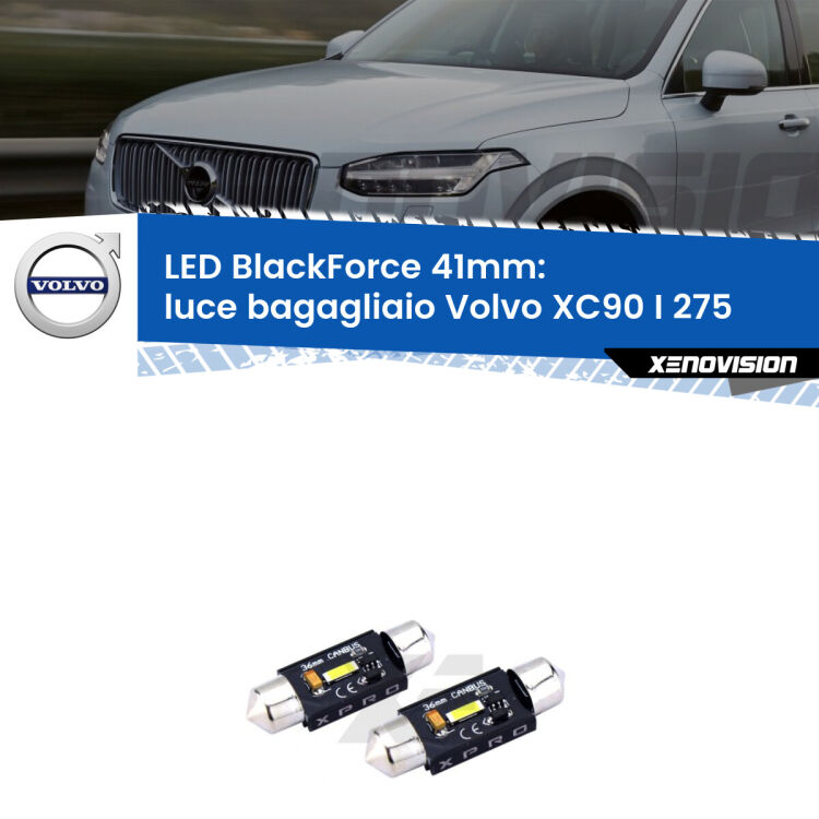 <strong>LED luce bagagliaio 41mm per Volvo XC90 I</strong> 275 2002 - 2014. Coppia lampadine <strong>C5W</strong>modello BlackForce Xenovision.