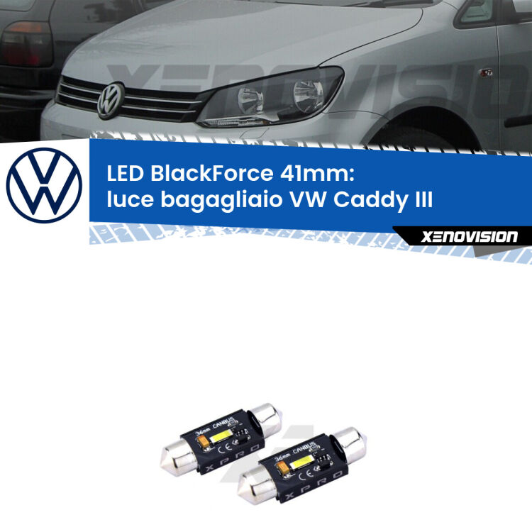 <strong>LED luce bagagliaio 41mm per VW Caddy III</strong>  Versione 1. Coppia lampadine <strong>C5W</strong>modello BlackForce Xenovision.