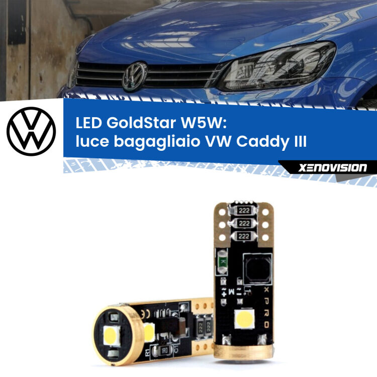 0 Luce Bagagliaio LED VW Caddy III  Versione 2: T10 GoldStar <strong>Luce Bagagliaio LED VW Caddy III</strong>  Versione 2: ottima luminosità a 360 gradi. Si inseriscono ovunque. Canbus, Top Quality.