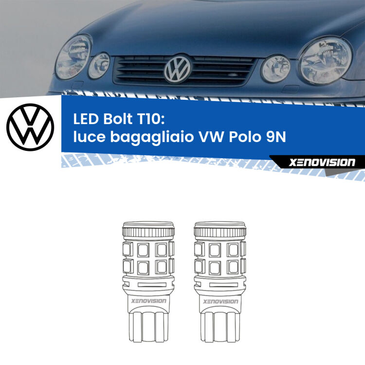 0 Luce Bagagliaio LED VW Polo 9N 2002 - 2008: T10 Bolt <strong>Luce Bagagliaio LED per VW Polo</strong> 9N 2002 - 2008. Coppia lampade <strong>T10</strong> modello Bolt canbus.