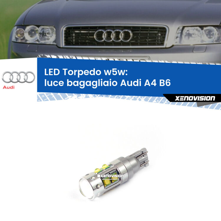 <strong>Luce Bagagliaio LED 6000k per Audi A4</strong> B6 2000 - 2004. Lampadine <strong>W5W</strong> canbus modello Torpedo.