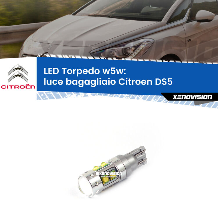 <strong>Luce Bagagliaio LED 6000k per Citroen DS5</strong>  2011 - 2015. Lampadine <strong>W5W</strong> canbus modello Torpedo.