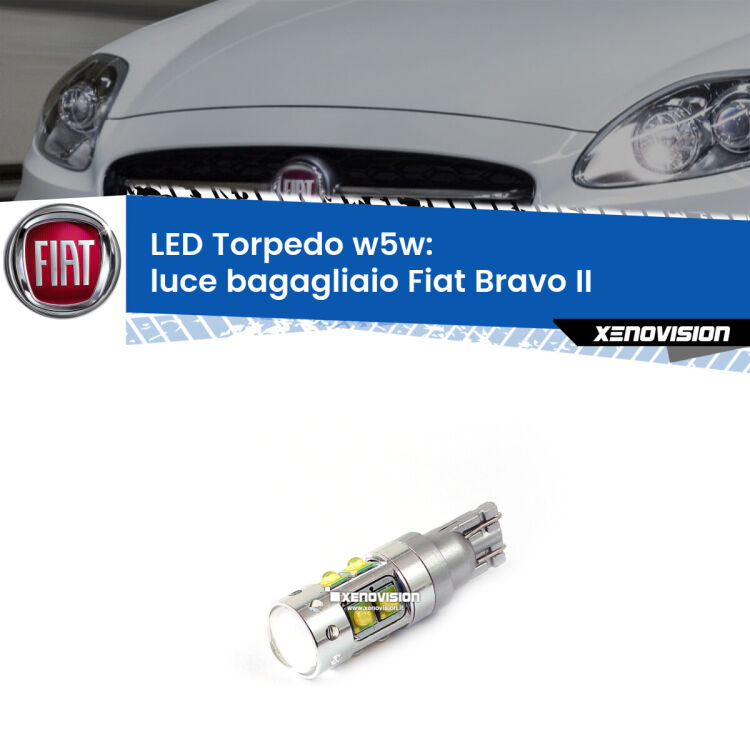 <strong>Luce Bagagliaio LED 6000k per Fiat Bravo II</strong>  2006 - 2014. Lampadine <strong>W5W</strong> canbus modello Torpedo.