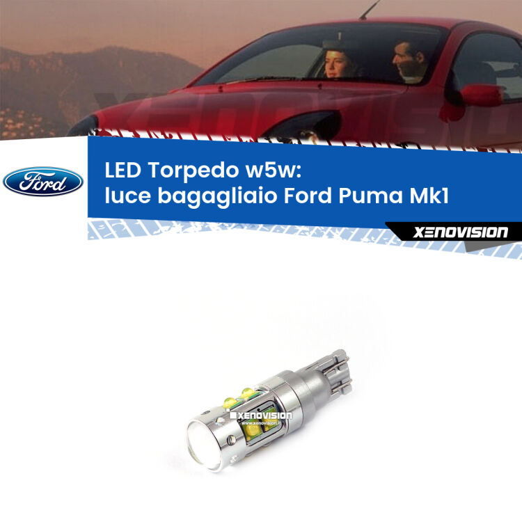 <strong>Luce Bagagliaio LED 6000k per Ford Puma</strong> Mk1 1997 - 2002. Lampadine <strong>W5W</strong> canbus modello Torpedo.