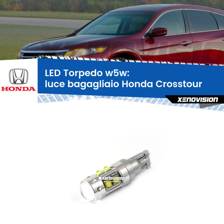 <strong>Luce Bagagliaio LED 6000k per Honda Crosstour</strong>  2010 - 2015. Lampadine <strong>W5W</strong> canbus modello Torpedo.