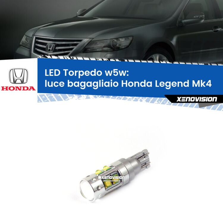 <strong>Luce Bagagliaio LED 6000k per Honda Legend</strong> Mk4 2006 - 2013. Lampadine <strong>W5W</strong> canbus modello Torpedo.