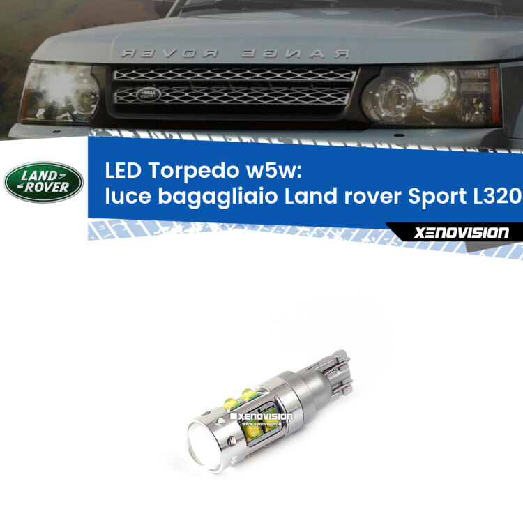 <strong>Luce Bagagliaio LED 6000k per Land rover Sport</strong> L320 2005 - 2013. Lampadine <strong>W5W</strong> canbus modello Torpedo.