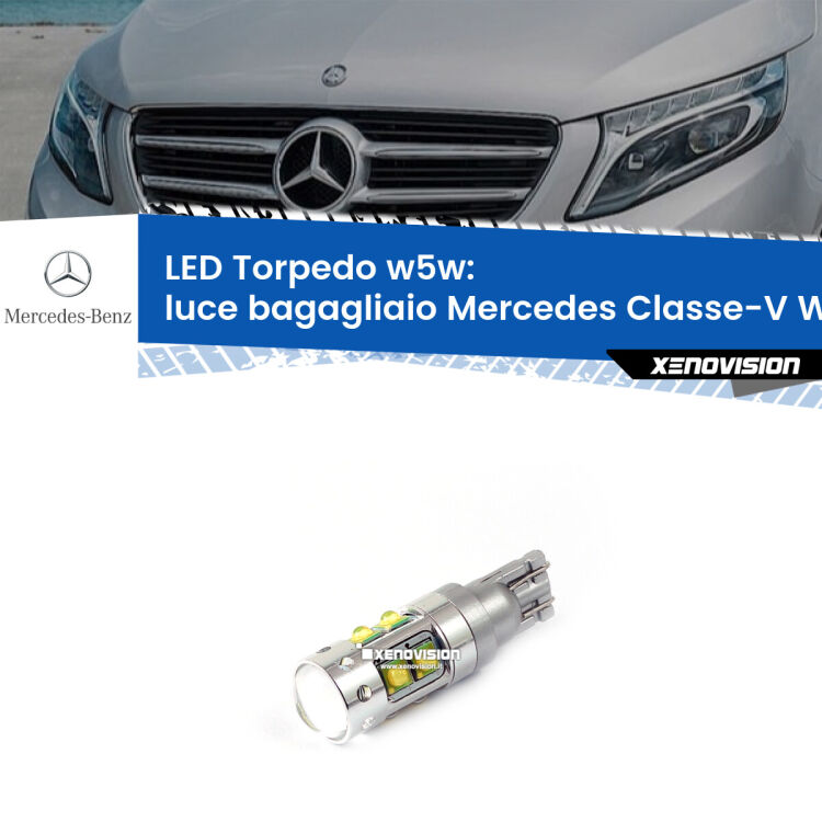<strong>Luce Bagagliaio LED 6000k per Mercedes Classe-V</strong> W447 2014 in poi. Lampadine <strong>W5W</strong> canbus modello Torpedo.