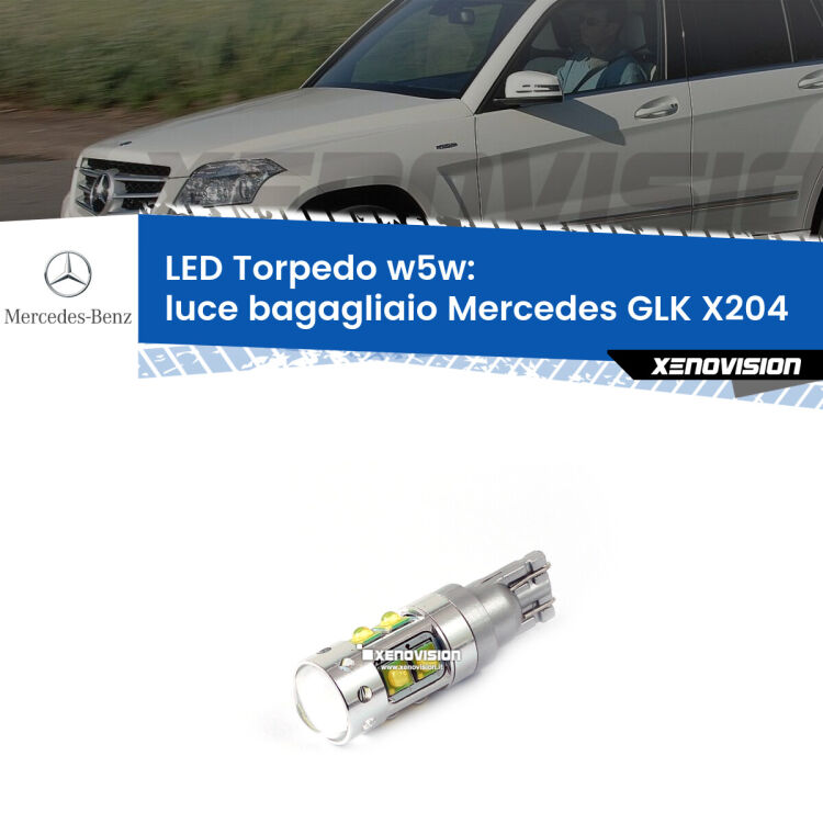 <strong>Luce Bagagliaio LED 6000k per Mercedes GLK</strong> X204 2008 - 2015. Lampadine <strong>W5W</strong> canbus modello Torpedo.