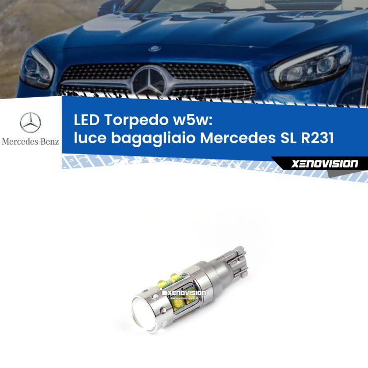 <strong>Luce Bagagliaio LED 6000k per Mercedes SL</strong> R231 2012 in poi. Lampadine <strong>W5W</strong> canbus modello Torpedo.