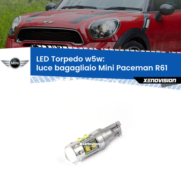 <strong>Luce Bagagliaio LED 6000k per Mini Paceman</strong> R61 2012 - 2016. Lampadine <strong>W5W</strong> canbus modello Torpedo.