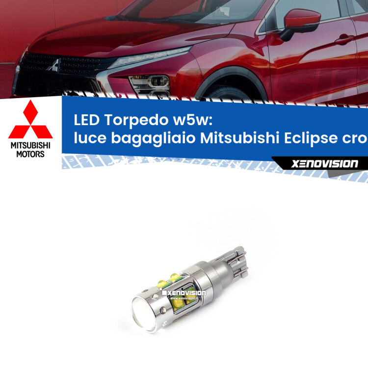 <strong>Luce Bagagliaio LED 6000k per Mitsubishi Eclipse cross</strong> GK 2017 in poi. Lampadine <strong>W5W</strong> canbus modello Torpedo.