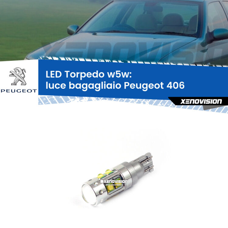 <strong>Luce Bagagliaio LED 6000k per Peugeot 406</strong>  1995 - 2004. Lampadine <strong>W5W</strong> canbus modello Torpedo.