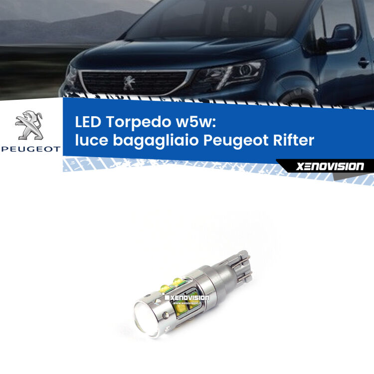 <strong>Luce Bagagliaio LED 6000k per Peugeot Rifter</strong>  2018 in poi. Lampadine <strong>W5W</strong> canbus modello Torpedo.