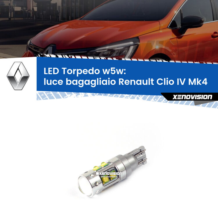 <strong>Luce Bagagliaio LED 6000k per Renault Clio IV</strong> Mk4 2012 - 2018. Lampadine <strong>W5W</strong> canbus modello Torpedo.