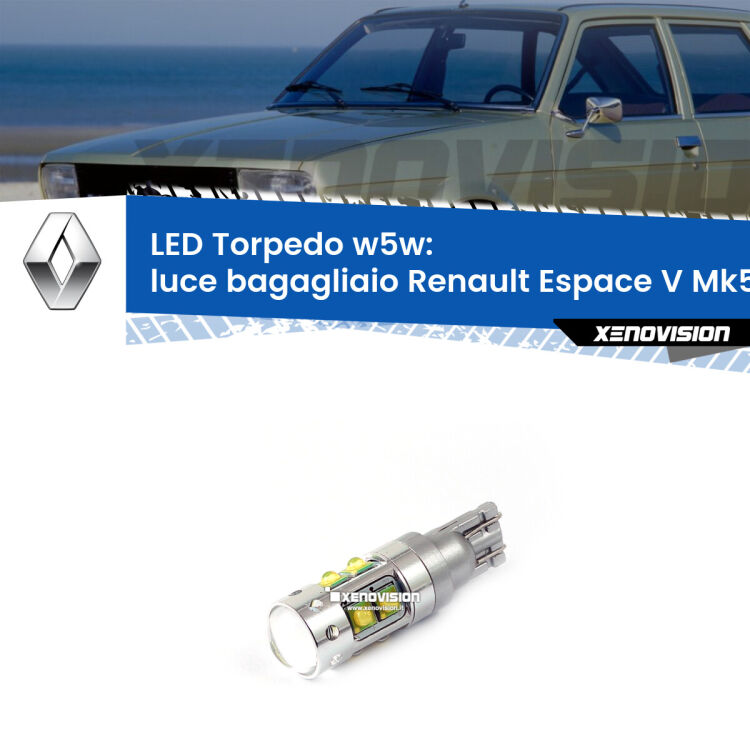 <strong>Luce Bagagliaio LED 6000k per Renault Espace V</strong> Mk5 2015 in poi. Lampadine <strong>W5W</strong> canbus modello Torpedo.