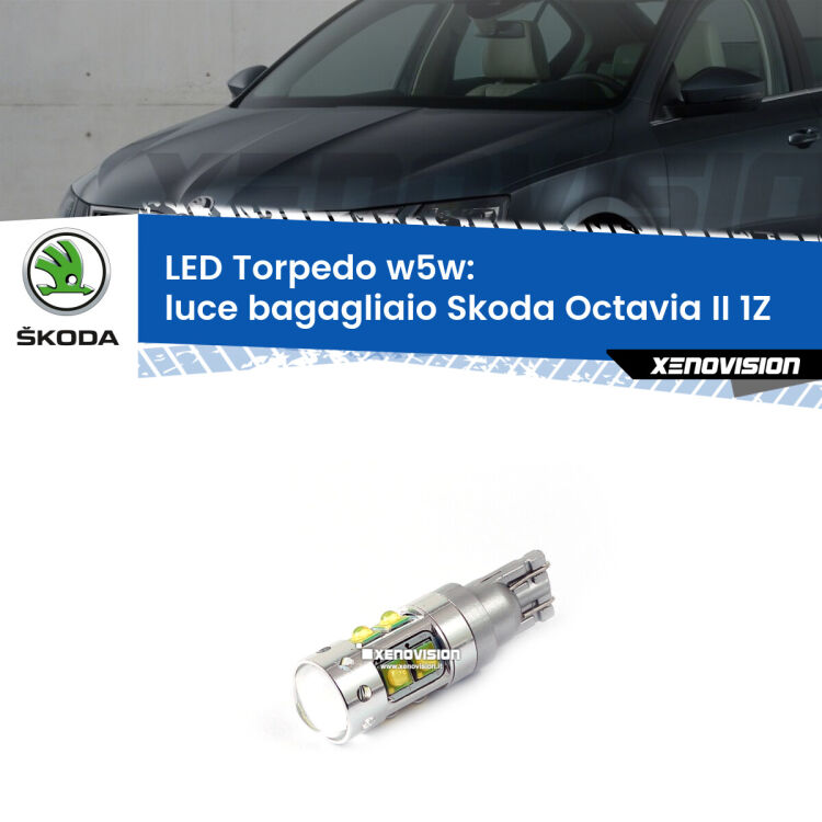 <strong>Luce Bagagliaio LED 6000k per Skoda Octavia II</strong> 1Z 2004 - 2013. Lampadine <strong>W5W</strong> canbus modello Torpedo.