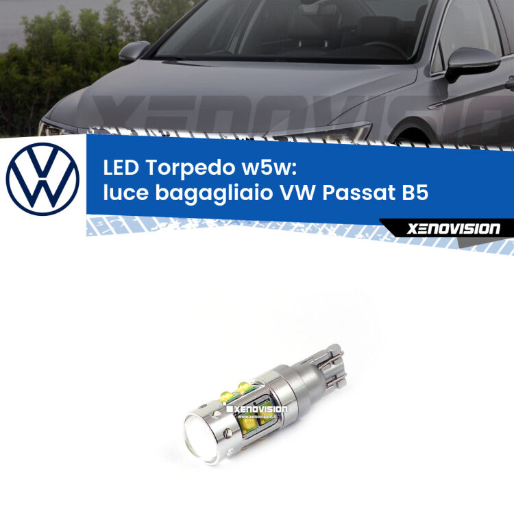 <strong>Luce Bagagliaio LED 6000k per VW Passat</strong> B5 Versione 2. Lampadine <strong>W5W</strong> canbus modello Torpedo.