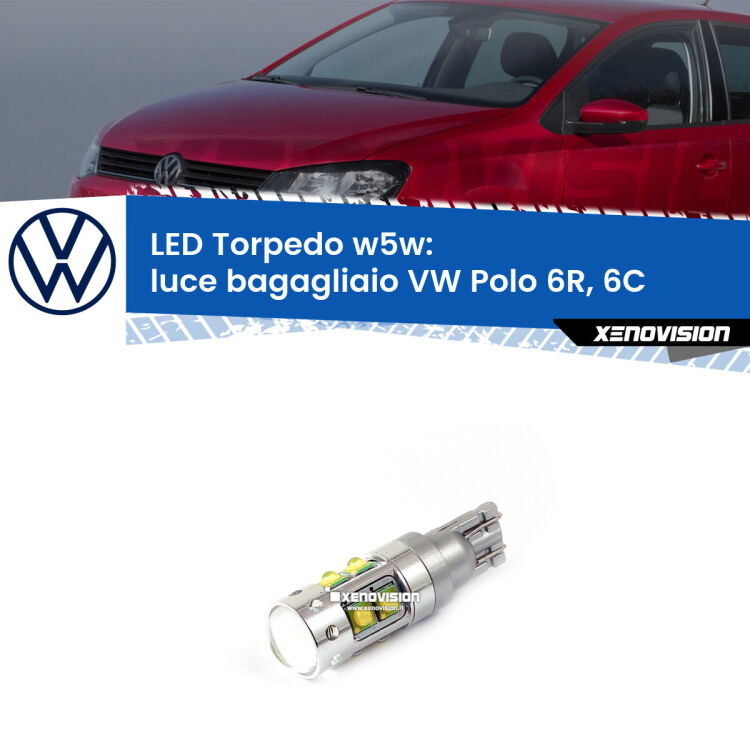 <strong>Luce Bagagliaio LED 6000k per VW Polo</strong> 6R, 6C 2009 - 2016. Lampadine <strong>W5W</strong> canbus modello Torpedo.
